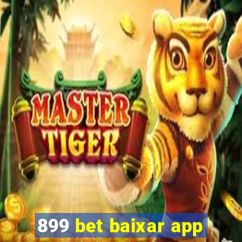 899 bet baixar app